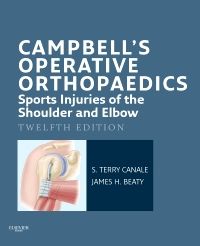 Campbell's Operative Orthopaedics: Sports Injuries of the Shoulder and Elbow E-Book