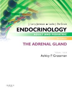 Endocrinology Adult and Pediatric: The Adrenal Gland E-Book