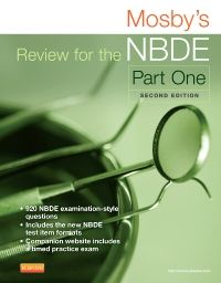 Mosby's Review for the NBDE Part I