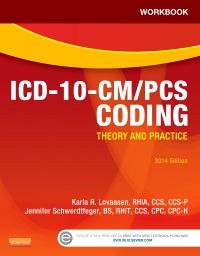 Workbook for ICD-10-CM/PCS Coding: Theory and Practice, 2014 Edition - E-Book