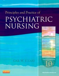 Principles and Practice of Psychiatric Nursing - E-Book