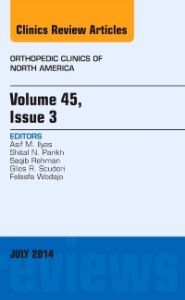 Volume 45, Issue 3, An Issue of Orthopedic Clinics