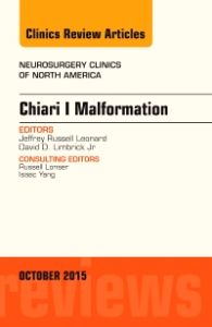 Chiari Malformation, An Issue of Neurosurgery Clinics of North America