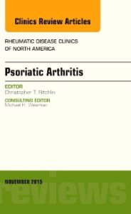 Psoriatic Arthritis, An Issue of Rheumatic Disease Clinics 41-4