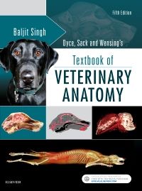 Dyce, Sack and Wensing's Textbook of Veterinary Anatomy - E-Book
