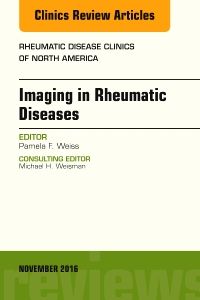 Imaging in Rheumatic Diseases, An Issue of Rheumatic Disease Clinics of North America