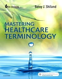 Mastering Healthcare Terminology - E-Book
