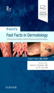 Ferri's Fast Facts in Dermatology