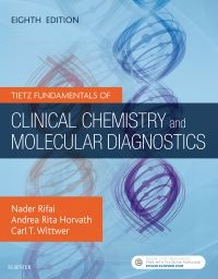 Tietz Fundamentals of Clinical Chemistry and Molecular Diagnostics - E-Book