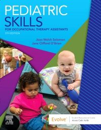 Pediatric Skills for Occupational Therapy Assistants