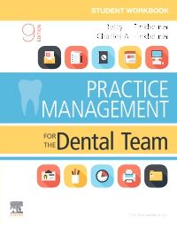 Student Workbook for Practice Management for the Dental Team E-Book