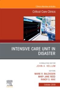 Intensive Care Unit in Disaster,An Issue of Critical Care Clinics