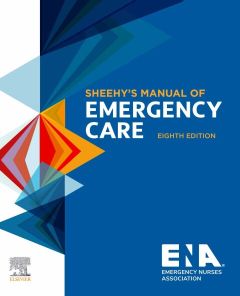 Sheehy’s Manual of Emergency Care - E-Book