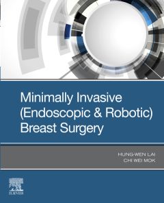 Minimally Invasive (Endoscopic & Robotic) Breast Surgery
