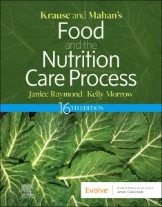 Krause and Mahan’s Food and the Nutrition Care Process