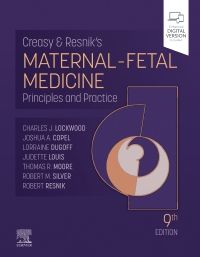 Creasy and Resnik's Maternal-Fetal Medicine