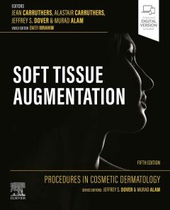 Procedures in Cosmetic Dermatology: Soft Tissue Augmentation