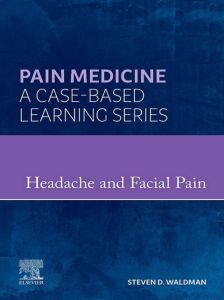Pain Medicine: Headache and Facial Pain