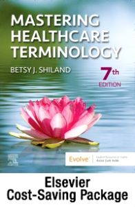 Medical Terminology Online and Elsevier Adaptive Learning for Mastering Healthcare Terminology (Access Code) with Textbook Package