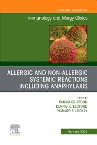 Allergic and NonAllergic Systemic Reactions including Anaphylaxis , An Issue of Immunology and Allergy Clinics of North America