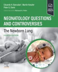 Neonatology Questions and Controversies: The Newborn Lung