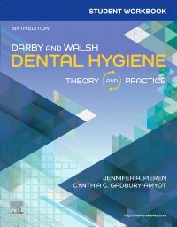 Student Workbook for Darby & Walsh Dental Hygiene