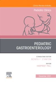 Pediatric Gastroenterology, An Issue of Pediatric Clinics of North America