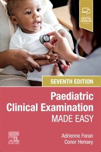 Paediatric Clinical Examination Made Easy