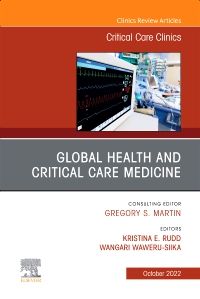 Global Health and Critical Care Medicine, An Issue of Critical Care Clinics, E-Book