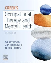 Creek's Occupational Therapy and Mental Health E-Book