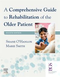 A Comprehensive Guide to Rehabilitation of the Older Patient E-Book