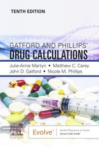 Gatford and Phillips’ Drug Calculations, E-Book