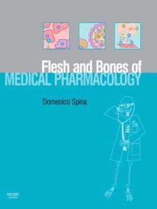 The Flesh and Bones of Medical Pharmacology