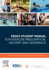 ESSA’s Student Manual for Exercise Prescription, Delivery and Adherence