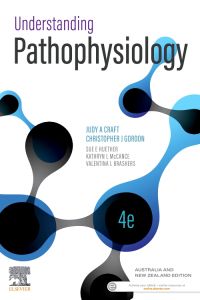 Understanding Pathophysiology Australia and New Zealand Edition