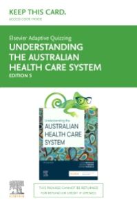 Elsevier Adaptive Quizzing for Understanding the Australian Health Care System 5E - Access Card