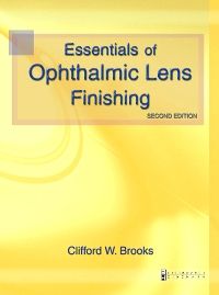 Essentials of Ophthalmic Lens Finishing