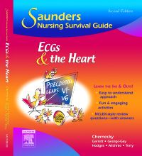 Saunders Nursing Survival Guide: ECGs and the Heart