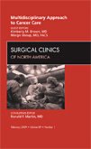 Multidisciplinary Approach to Cancer Care, An Issue of Surgical Clinics
