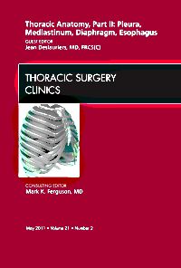 Thoracic Anatomy, Part II, An Issue of Thoracic Surgery Clinics
