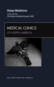 Sleep Medicine, An Issue of Medical Clinics of North America