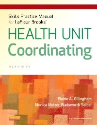 Skills Practice Manual for LaFleur Brooks' Health Unit Coordinating