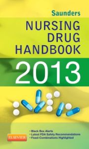 Saunders Nursing Drug Handbook 2013 - E-Book