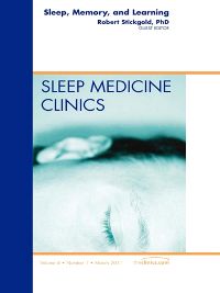 Sleep, Memory and Learning, An Issue of Sleep Medicine Clinics