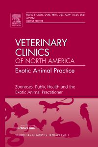 Zoonoses, Public Health and the Exotic Animal Practitioner, An Issue of Veterinary Clinics: Exotic Animal Practice