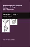 Complementary and Alternative Medicine in Urology, An Issue of Urologic Clinics