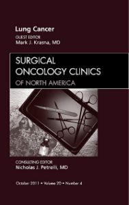 Lung Cancer, An Issue of Surgical Oncology Clinics