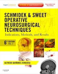 Schmidek and Sweet: Operative Neurosurgical Techniques E-Book