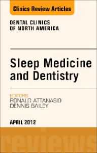 Sleep Medicine and Dentistry, An Issue of Dental Clinics