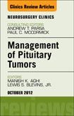 Management of Pituitary Tumors, An Issue of Neurosurgery Clinics